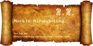 Merkle Mirandolina névjegykártya